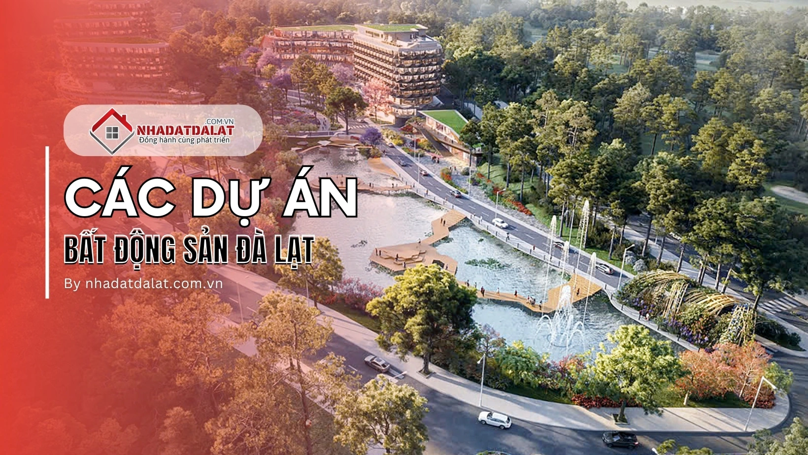 Dự án bất động sản Đà Lạt