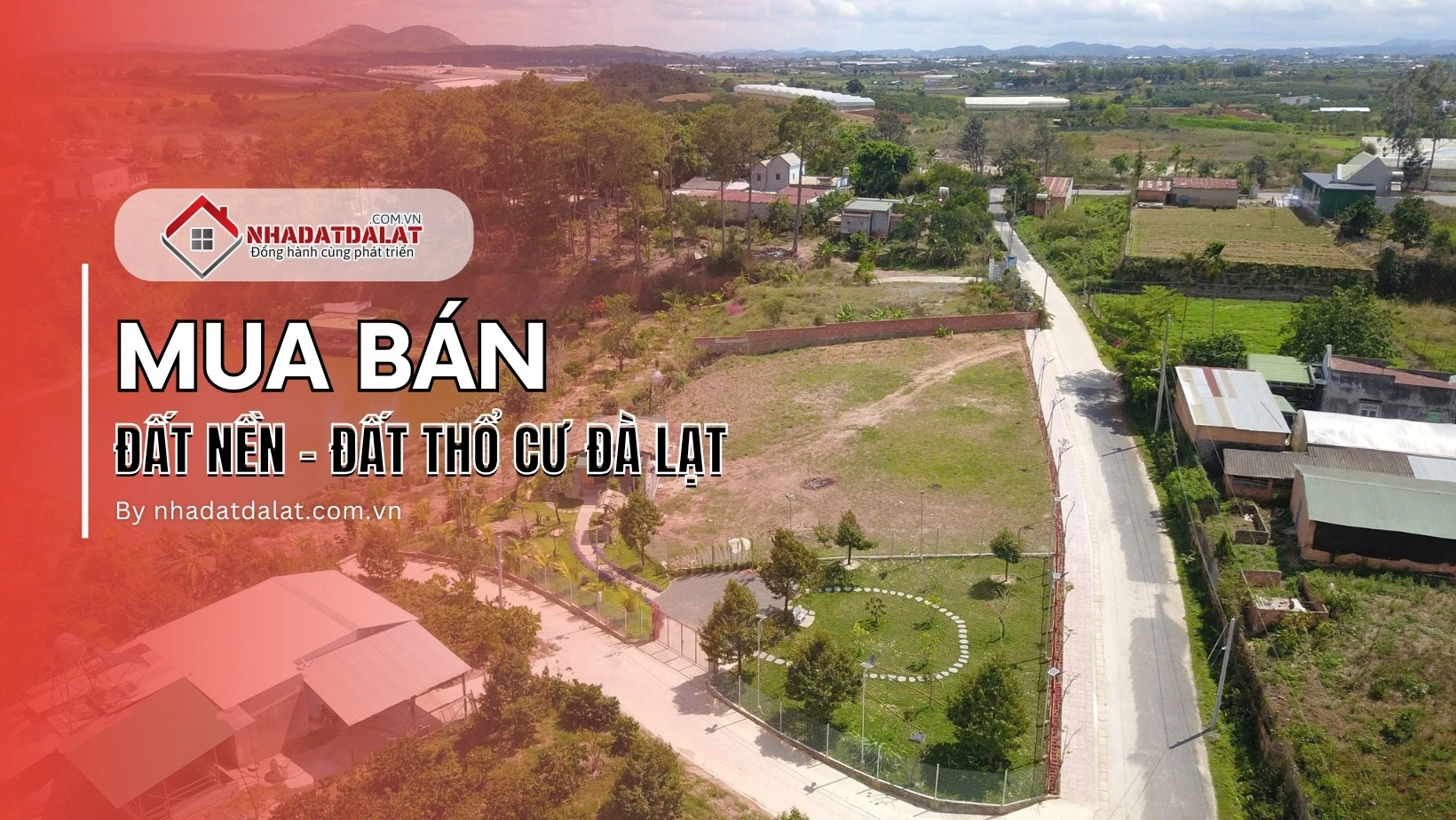 Mua bán đất nền, đất thổ cư Đà Lạt