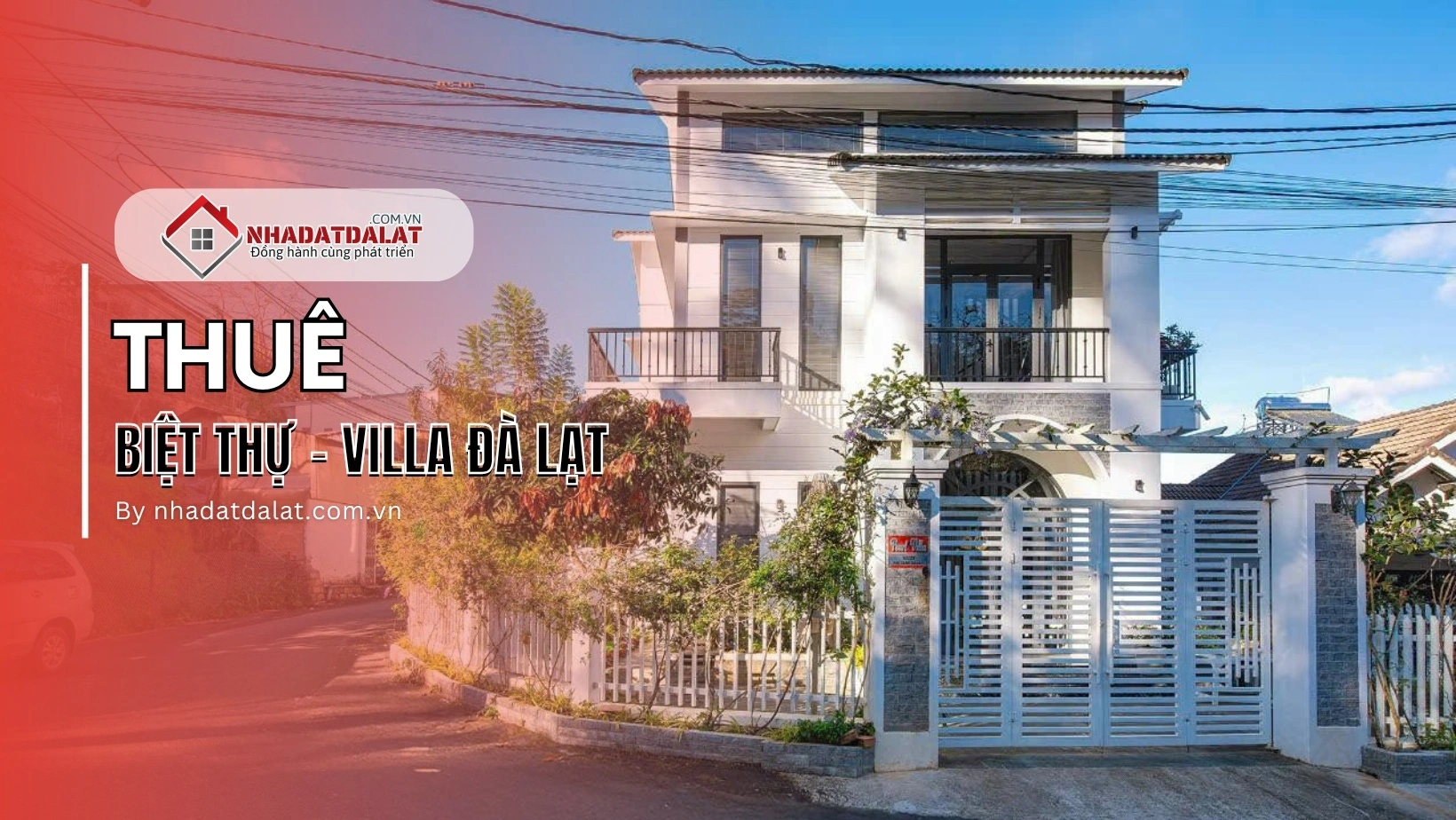 Thuê biệt thự, villa Đà Lạt nha dat da lat xyz