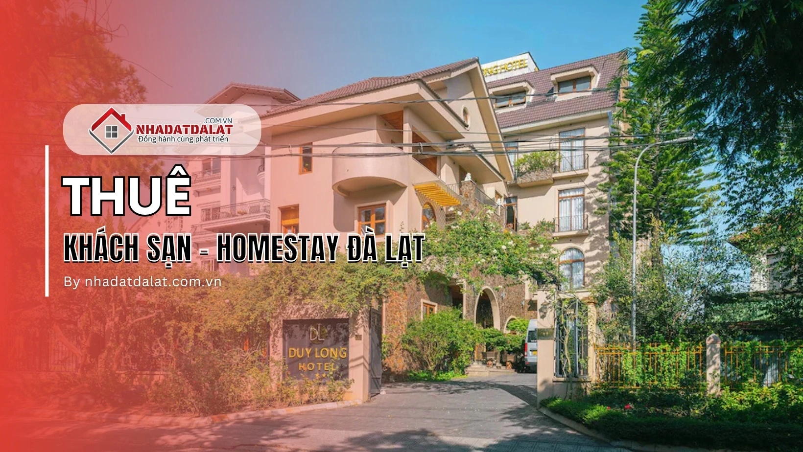 Thuê khách sạn - homestay Đà Lạt