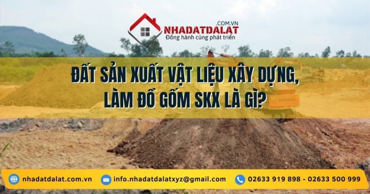 Đất SKX là gì