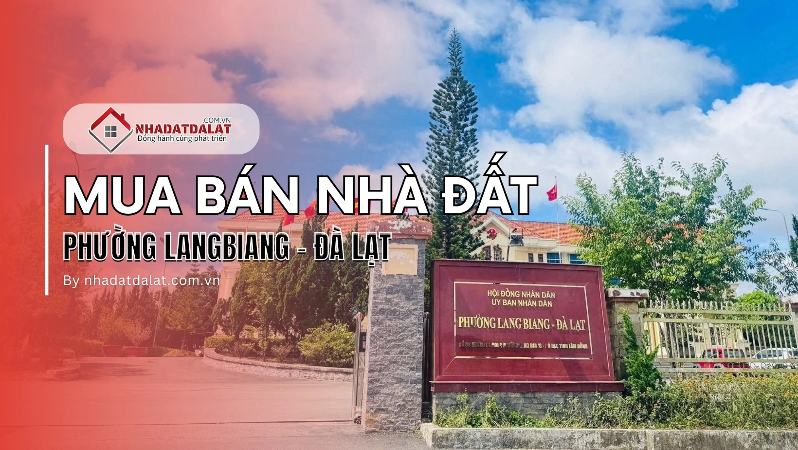 Phường LangBiang – Đà Lạt - Thị trường bất động sản tại Phường LangBiang – Đà Lạt