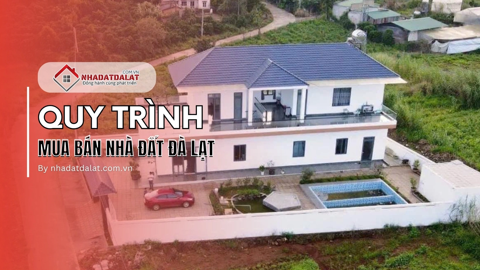 Quy trình mua bán nhà đất Đà Lạt